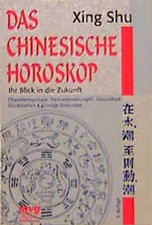 Das Chinesische Horoskop