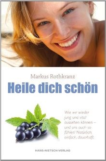 Heile dich schön wie - wie, wir