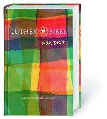 Lutherbibel für dich - fÜr, dich: