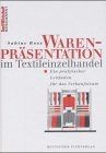 Warenpräsentation im Textileinzelhandel von Sabine Ross | Buch | Zustand sehr gut