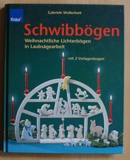 G. Wollenheit " Schwibbögen in Laubsägearbeit " mit Vorlagen