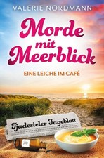 Morde mit Meerblick: Eine