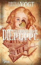 Die zerbrochene Dilpuppe