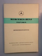 Mercedes-Benz Typ 180b Betriebsanleitung Daimler-Benz AG Stuttgart-Untertürkheim