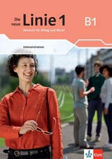 Die neue Linie 1 B1. Intensivtrainer | Deutsch für Alltag und Beruf | Buch