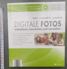 Digitale Fotos aufnehmen, bearbeiten, ... mit Begleit CD-Rom, Lingen Verlag