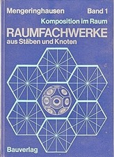 Raumfachwerke aus Stäben und Knoten. Theorie, Planung, Buch Bauverlag GmbH