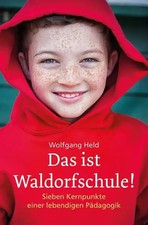 Das ist Waldorfschule! |