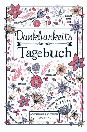 Dankbarkeitstagebuch - ,