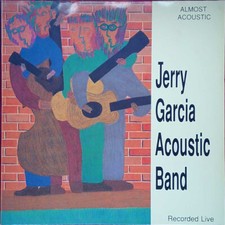 Jerry Garcia Acoustic Band – Almost Acoustic - Line Records - Deutschland - 1989
