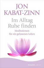 Im Alltag Ruhe finden Jon