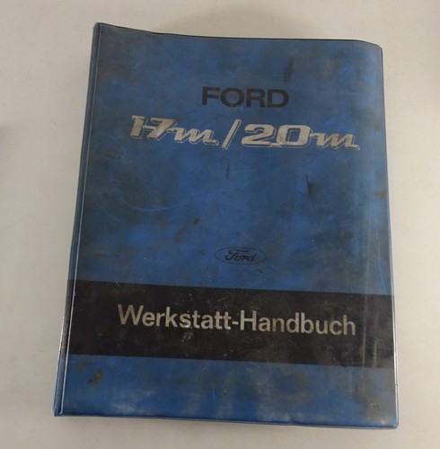 Werkstatthandbuch ford 17m - 17m, /