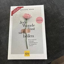Jede Wunde lässt sich heilen von Susanne Hühn (Taschenbuch)