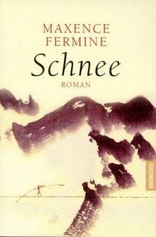 Schnee von maxence fermine - schnee,