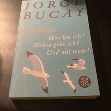 Drei Fragen von Jorge Bucay (2013, Taschenbuch)
