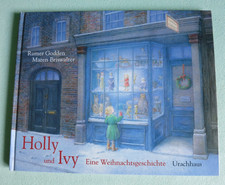 Holly und Ivy Eine Weihnachtsgeschichte v. Rumer Godden/M. Brisalter Urachhaus
