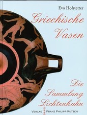 Die Vasensammlung Lichtenhahn