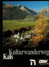 Jungmeier, Kultur-Wanderweg Kals, Naturkunde Führer Nationalpark Hohe Tauern # 9