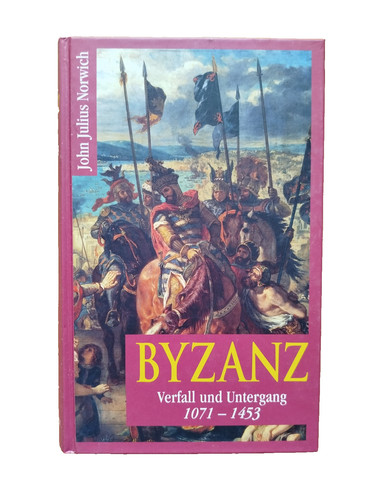 Byzanz verfall und untergang - und,