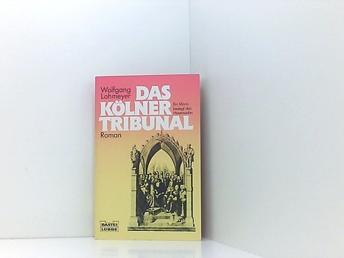 Das kölner tribunal ein - kölner, tribunal: