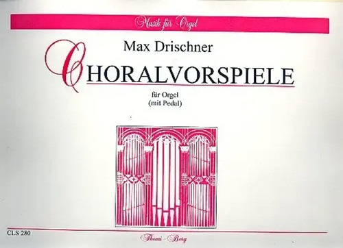 Choralvorspiele für orgel - orgel, |