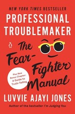 Professional Troublemaker: The