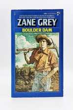 Zane Grey - 3 Romane - Boulder Dam - Western Union - Rogue River Feud - englisch
