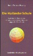 Die mailänder schule - mailänder,