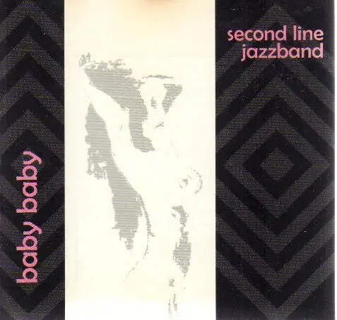Second line jazzband baby - cd,