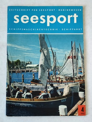Zeitschrift seesport 1962 - seesport, 4-1962
