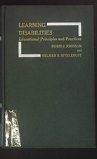 Learning Disabilities. Educational Principles and Practices. Johnson, Doris J. a
