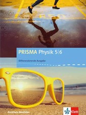 PRISMA Physik 5/6. Differenzierende Ausgabe Nordrhein-Westfalen