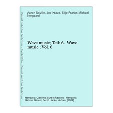 Wave music; Teil: 6. Wave