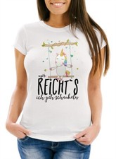 Damen T-Shirt Einhorn auf Schaukel "Mir reicht`s ich geh schaukeln" Spruch Slim