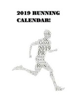 2019 RUNNING CALENDAR: KEEP A