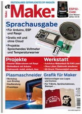 c't Make: die Zeitschrift für Maker bzw. Macher Heft: 2/2021