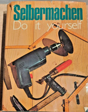 SELBERMACHEN  DO IT YOURSELF