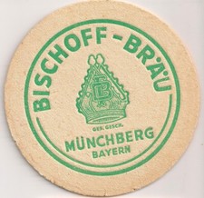 Bischoff-Bräu, Münchberg - alter Bierdeckel "Münchberg Bayern"