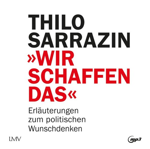 Wir schaffen das - , thilo