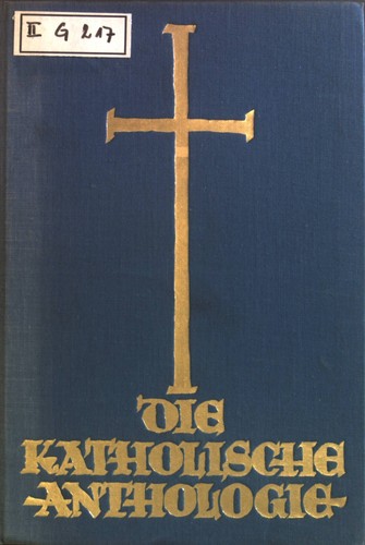 Die katholische anthologie - die,