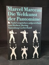 Die Weltkunst der Pantomime