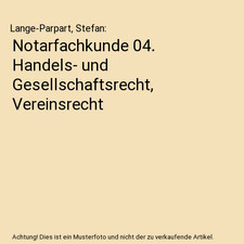 Notarfachkunde 04. Handels-