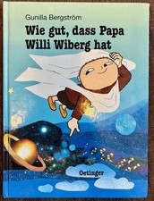 Wie gut, dass Papa Willi