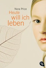Heute will ich leben