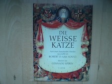 Die weisse Katze neu erzählt von Robert D. San Souci 1993