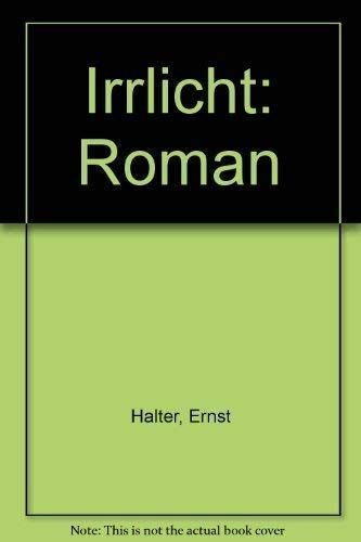 Irrlicht roman halter - irrlicht:,