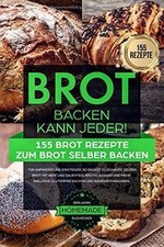 BROT BACKEN KANN JEDER! 155