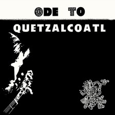 Dave Bixby Ode to Quetzalcoatl