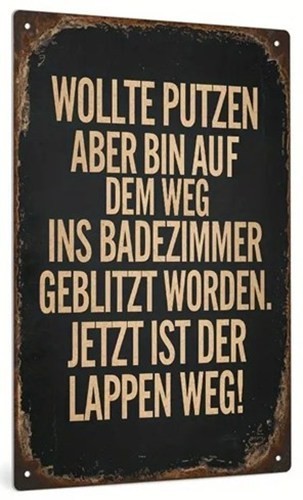 Retro blechschild mit - mit, spruch