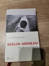 Berlin - Moskau * Eine Reise